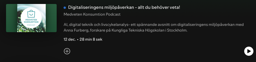 Podcast episode details in Swedish on a dark background, featuring a green logo with a leaf and text. The episode discusses the environmental impact of digitalisation, mentioning AI and lifecycle analysis. Duration is 28 minutes, 8 seconds.
