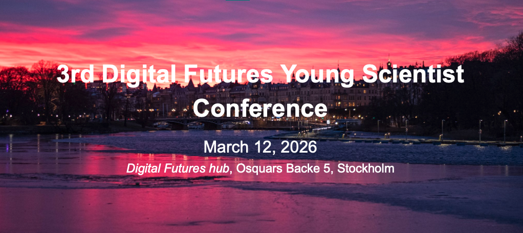 Pink and purple sunset over a river with city buildings and trees in the background. Overlaid text reads: 3rd Digital Futures Young Scientist Conference, 12 March 2026. Digital Futures hub, Osquars Backe 5, Stockholm.